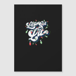 Let's Get Lit! Funny Drinking Christmas Light Grap