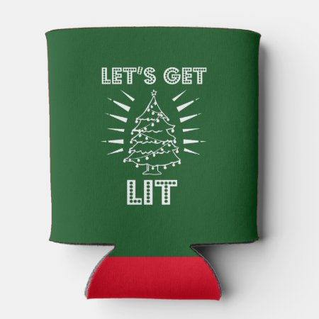 Let's Get Lit Funny Saying Christmas Shirt Can Cooler
