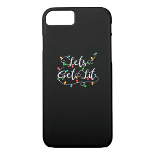 Let's Get Lit - Funny Xmas Holidays Christmas iPhone 8/7 Case
