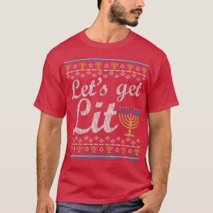 Let's Get Lit Hanukkah Jewish Menorah Ugly T-Shirt