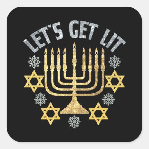 Lets Get Lit _ Happy Hanukkah Jewish Holiday Gift Square Sticker