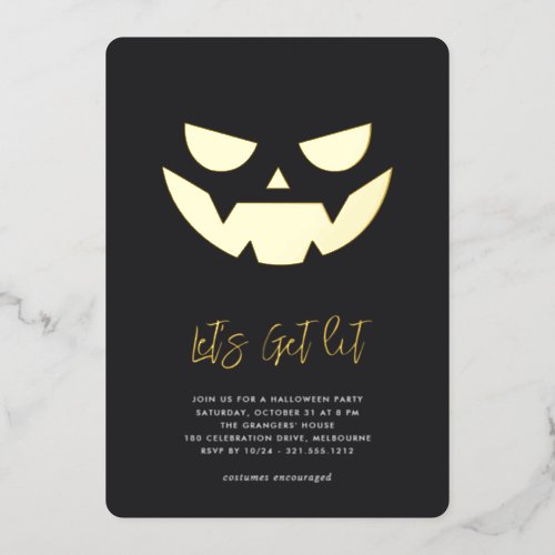 Lets Get Lit  Jack OLantern Halloween Party Foil Invitation