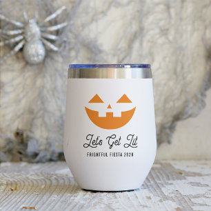 Let's Get Lit Jack O'Lantern Halloween Party Thermal Wine Tumbler