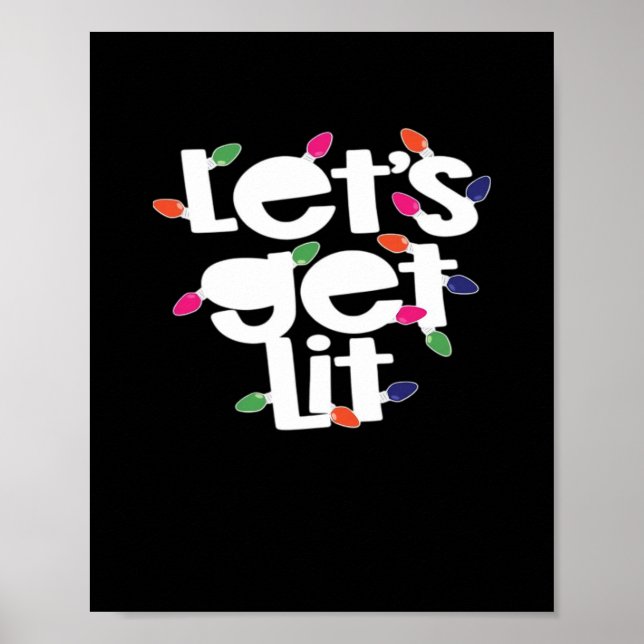 Let's Get Lit Light Bulbs Classic Poster (Front)