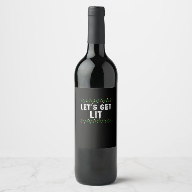 Let's Get Lit Pajamas Funny Cute Lights Christmas  Wine Label (Front)