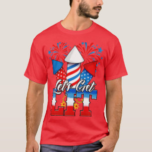 Lets Get Lit Patriotic 4th of July Party  T-Shirt
