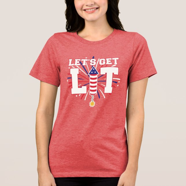 LET'S GET LIT Patriotic Firecracker Fireworks Tri-Blend Shirt (Front)