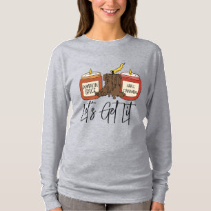 Let's Get Lit T-Shirt