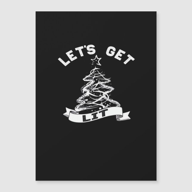 Let's Get Lit This Christmas Funny Humor Quote For (Front)