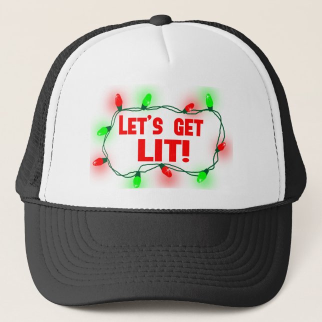 lets get lit trucker hat (Front)