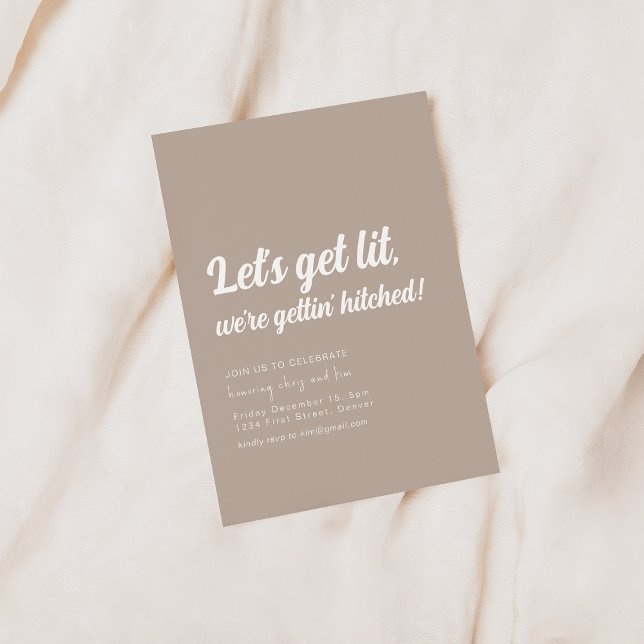 Let's get lit, We're gettin' hitched! Engagement Invitation (Creator Uploaded)