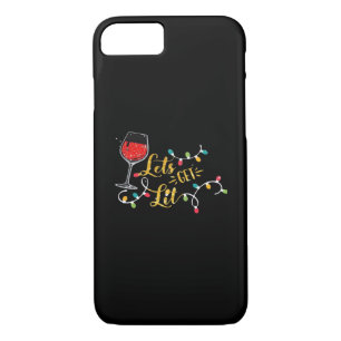 Let's Get Lit Wine Glasses Christmas Lights Drinki iPhone 8/7 Case