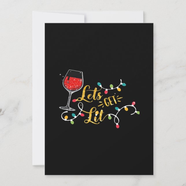 Let's Get Lit Wine Glasses Christmas Lights Drinki Holiday Card (Front)