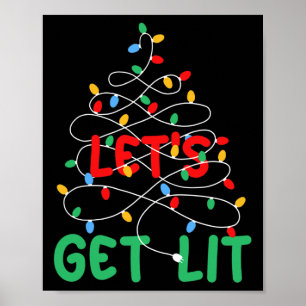 Let's Get Lit Xmas Lights Christmas Pajama Holiday Poster