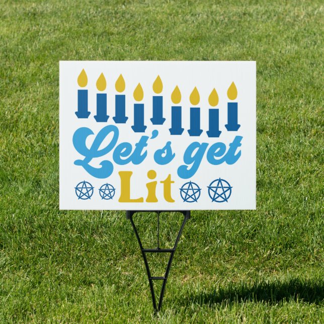 Let's Get Lit! Yard Sign (Insitu)