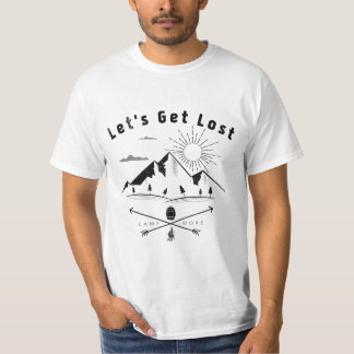 Let's get lost funny hiking camping T-Shirt