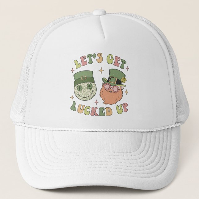 Let's Get Lucked Up - Funny Leprechaun Clover Trucker Hat (Front)