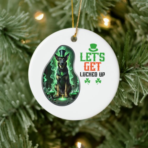 Lets Get Lucked Up _ Irish independence Ceramic Ornament