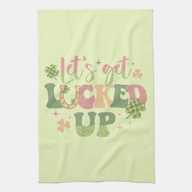 Let's Get Lucked Up Kitchen Towel (Vertical)