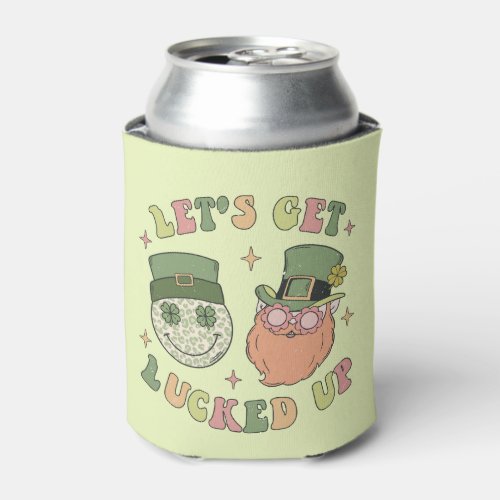 Lets Get Lucked Up Leprechaun Can Cooler