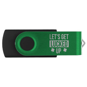 Let's Get Lucked Up St. Patrick's Day Flash Drive