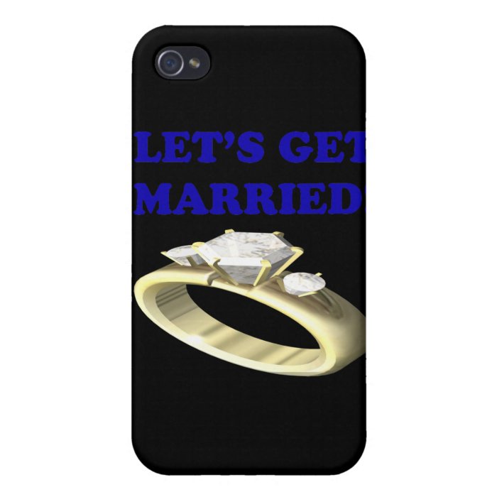 Lets Get Married iPhone 4/4S Cases