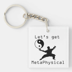 Let's get Metaphysical Keychain