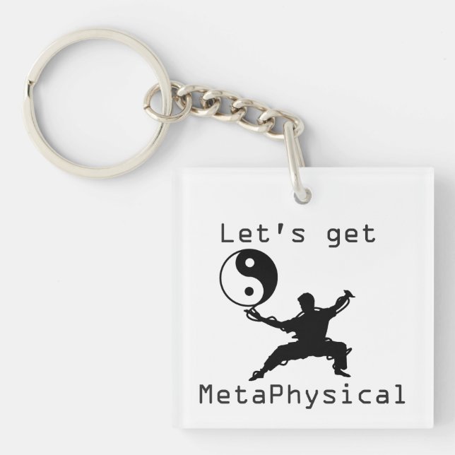 Let's get Metaphysical Keychain (Front)