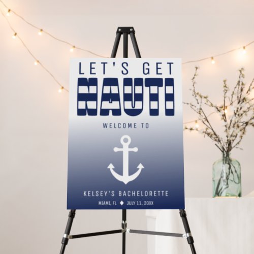 Lets Get Nauti Bachelorette Party Welcome Sign