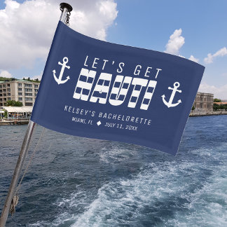 Let's Get Nauti Blue Bachelorette Party Boat Car Flag