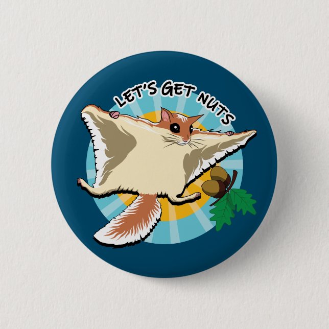 Let's Get Nuts - Flying Squirrel Button (Front)