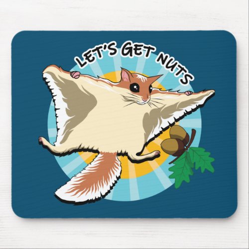 Lets Get Nuts _ Flying Squirrel Mouse Pad