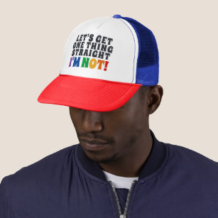 Let's Get One Thing Straight I'm Not Fun Trucker Hat