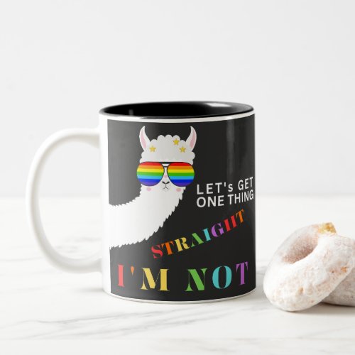 Lets Get One Thing Straight Im Not LGBTQ Two_Tone Coffee Mug