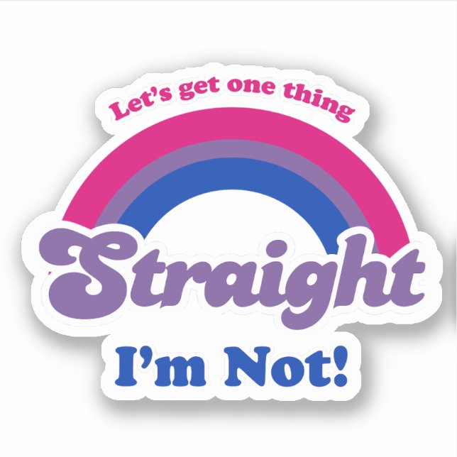 Let's get one thing straight sticker (Front)