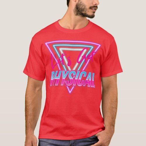 Lets Get Physical Workout Gym Tee 80s Retro Vinta