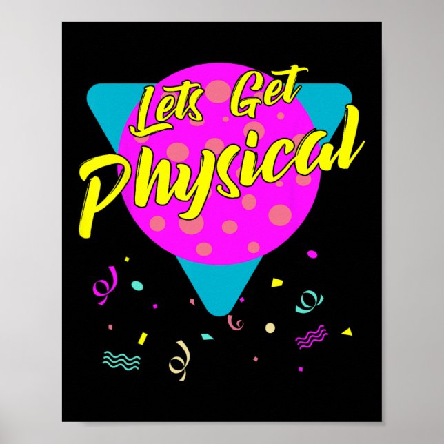 Lets Get Physical Workout Gym Totally Rad 80's  Poster (Front)