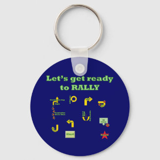 Let's Get Ready To Rally Keychain