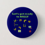 Let&#39;s Get Ready To Rally Pinback Button