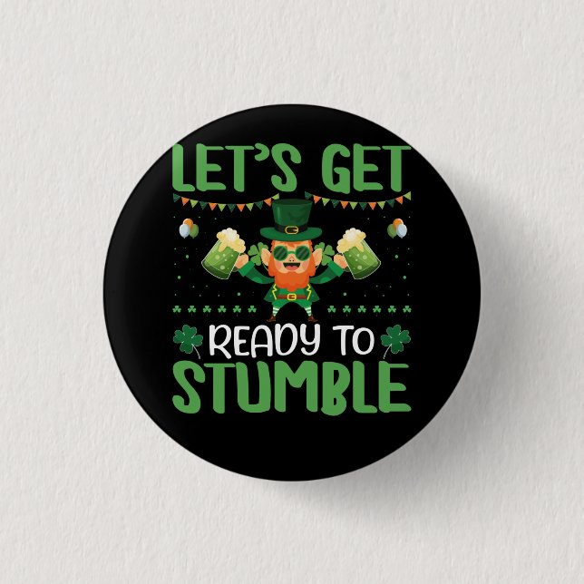 Let's Get Ready To Stumble Button (Front)