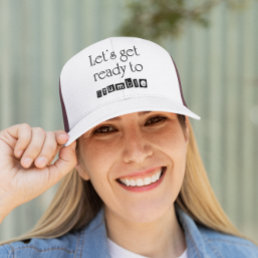Let&#39;s get ready to stumble drinking humor party trucker hat