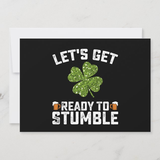 Let's Get Ready To Stumble Funny St Patrick's Day Invitation (Front)