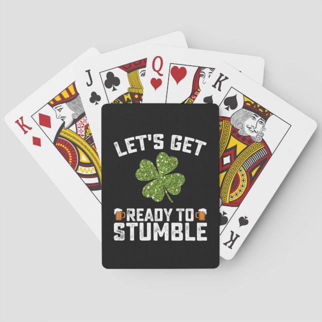 Let's Get Ready To Stumble Funny St Patrick's Day Poker Cards (Back)