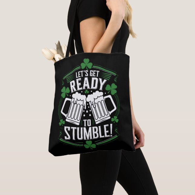 Lets Get Ready To Stumble Funny St Patrick's Day Tote Bag (Close Up)