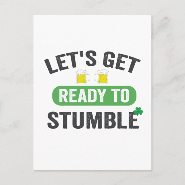 Let's Get Ready to Stumble St Patrick's Drinking   Invitation Postcard (Front)