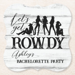 Let's get rowdy cowgirl bachelorette party custom paper coaster