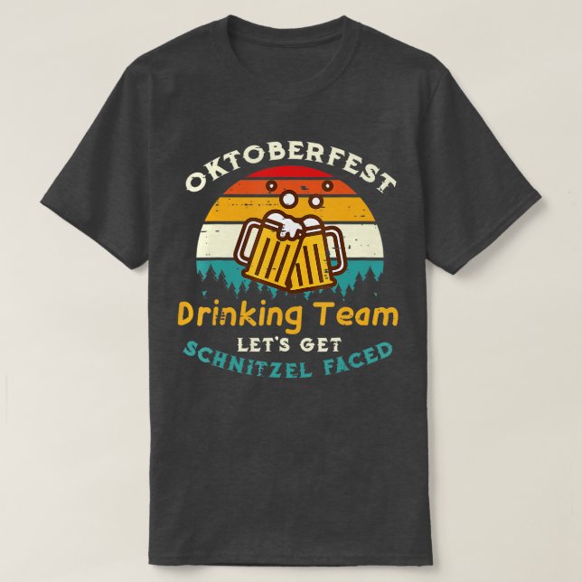 Lets Get Schnitzel Faced German Funny Oktoberfest  T-Shirt (Design Front)