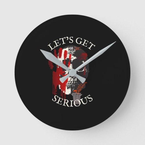 Lets get serious skull round clock