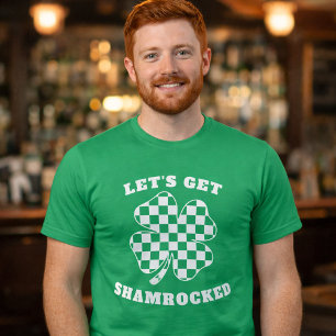Lets Get Shamrocked Funny St Patricks Day Shamrock T-Shirt