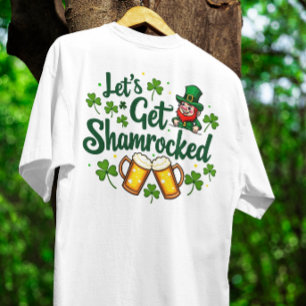 Let's get shamrocked funny St. Patrick's Day T-Shirt